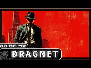 Dragnet Marathon | Classic Old-Time Radio Compilation | 25 episodes from 1949 to 1956