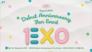 Beyond Live - EXO 2022 Debut Anniversary Fan Event 720p - ENG SUB