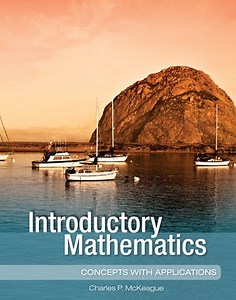 Introductory Mathematics: Concepts with Applications by McKeague, ISBN: 9781936368501