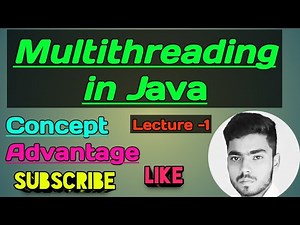 Multithreading in Java | Advantage of Multithreading|