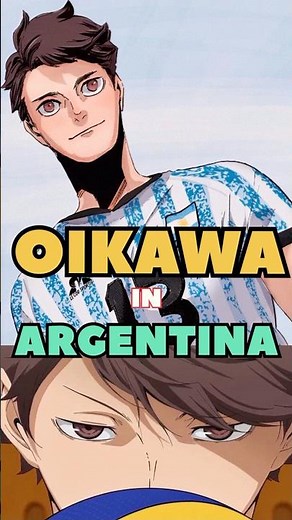Why Oikawa went to Argentina? #oikawa #haikyuu #oikawatooru