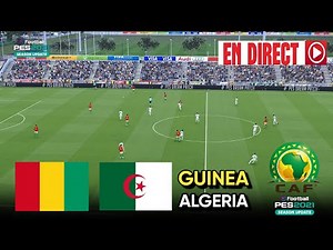 🔴EN DIRECT : Guinée vs Algérie🏆 Qualifications Coupe du Monde CAF 2025 | Match PES eFOOTBALL