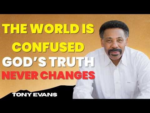 What Is Truth? Living by God’s Standard in a World of Chaos | Tony Evans