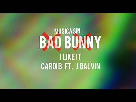 I Like It - Cardi B ft. J balvin (Sin bad bunny)