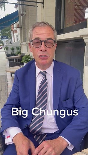 An announcement about #BigChungus . #nigelfarage