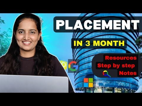 How to Prepare for the Placement & Internship | Step By Step Process | Resources | Notes