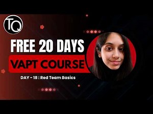 Red Team Basics Explained | Red Teaming Methodology | Day 18 | VAPT Training