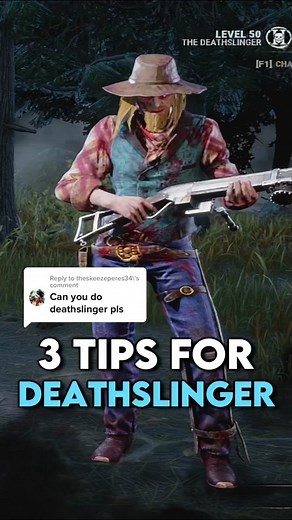 3 Tips to Master Deathslinger in Dead by Daylight