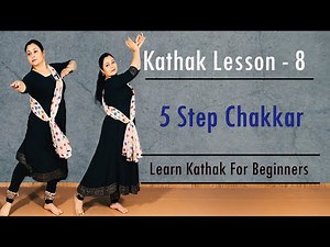 Kathak Dance Lesson -8 || Learn Kathak For Beginners || 5 Step Chakkar|| Himani Saraswat ||#tutorial