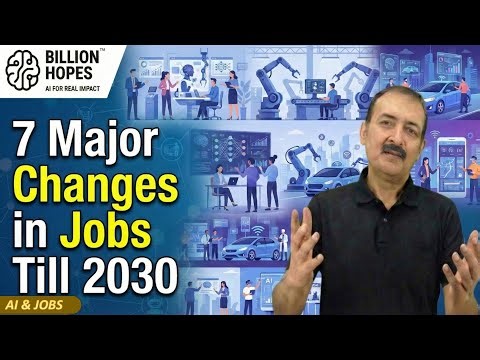 SEVEN THINGS A.I. CHANGES FOR JOBS NOW | Prepare well | Mentor Sandy explains | Billion Hopes
