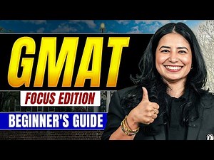 GMAT Focus Edition Preparation for Beginners | Complete Study Plan