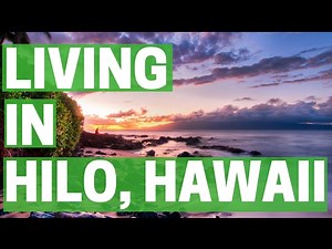 PROS & CONS OF HILO, HAWAII (Things you Should Know)