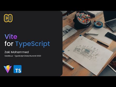Vite for TypeScript | Geekle.us: TypeScript Global Summit 2023
