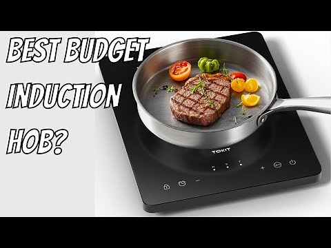 Best Budget Induction Cooktop? (Reviews & Buying Guide) TOKIT Hob