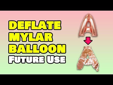 How to Deflate Mylar or Foil Balloon for FUTURE USE?!