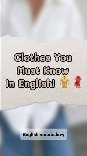 English Vocabulary: Clothes & Accessories Edition 👕 | 10 Useful Words