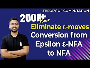Eliminate Epsilon ε-moves: Conversion from epsilon nfa to nfa Video Lecture | Crash Course: Computer Science Engineering (CSE)