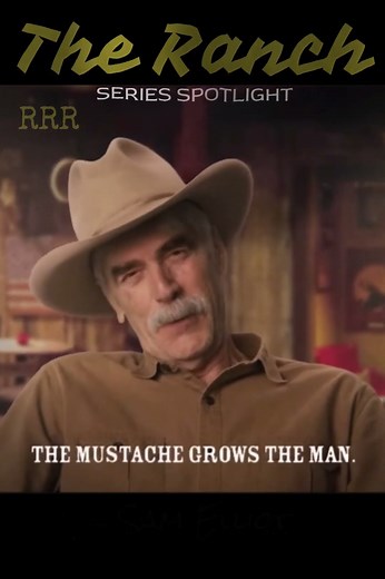 Sam Elliott shares a few "Beau Bennett-ism's" - The Ranch - Series Spotlight