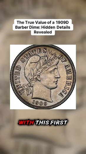 The True Value of a 1909D Barber Dime_ Hidden Details Revealed | Ageless Assets