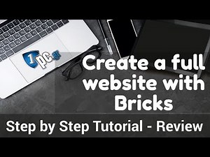 Create a Full Website with Bricks Builder | Step by Step Tutorial - Review