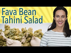 Fava Beans with Tahini: Recipe Demo of Broad Beans & Tahini Dressing
