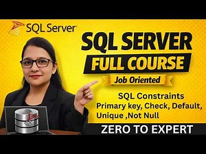 SQL Constraints in SQL Server Complete Tutorial for Beginners #sqlserver