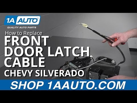 How to Replace Front Door Latch Cable 14-19 Chevy Silverado