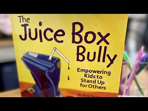 “The Juice Box Bully” by Bob Sornson and Maria Dismondy