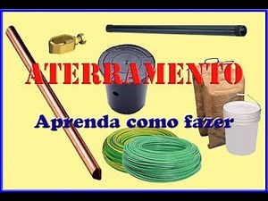 VÍDEO AULA 14 - COMO FAZER O ATERRAMENTO