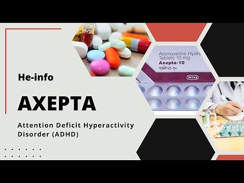 #Axepta | Uses, composition, side effects and product | Atomoxetine