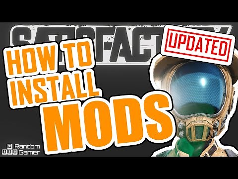 🚧 How To Install Satisfactory Mods on Steam and Epic [FAST]