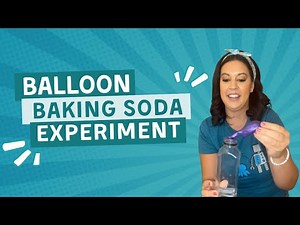 Balloon Baking Soda Experiment