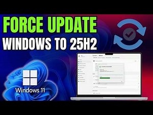 Force Update to Windows 11 25H2 No Data Loss Update to 25H2 Manually