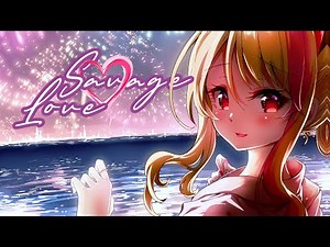 Nightcore - Savage Love (Female Version)