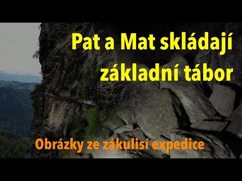 Pat a Mat skládají základní tábor: Pohled na vše, co v reportážích za žádnou cenu neuvidíte