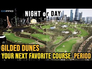 GSPro’s First Day / Night Course is HERE! | Gilded Dunes Release Preview