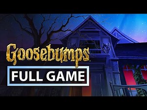 GOOSEBUMPS: THE GAME Gameplay Walkthrough FULL GAME (PS4/XBOX ONE/SWITCH)