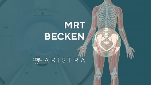 MRT Becken - Kosten & Ablauf | ARISTRA - Radiologie-Netzwerk