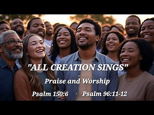 All Creation Sings | Powerful Worship Song to Praise the Creator (Original Gospel Music)