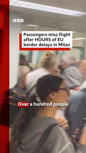Passengers miss EasyJet flight after hours of EU border delays in Milan. #BBCNews