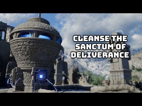 How To Cleanse the Sanctum of Deliverance in Crimson Desert