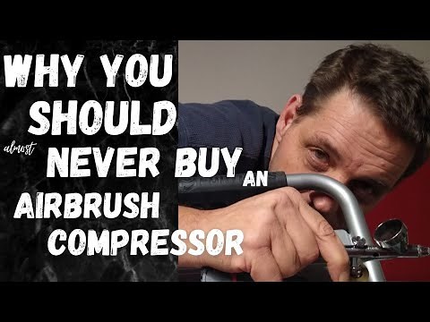 Don’t buy an airbrush compressor before you watch this!