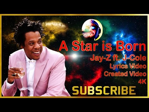 JAY-Z FT. J COLE - A STAR IS BORN (Lyrics & Music Video) THE BLUEPRINT 3 ALBUM [4K, HD] #Lyrics
