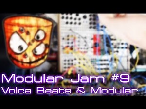 MODULAR SYNTH JAM #9 - Volca Beats & Modular