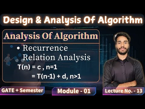1.13 Recurrence Relation & Complexity Analysis | Design & Analysis of Algorithm | DAA