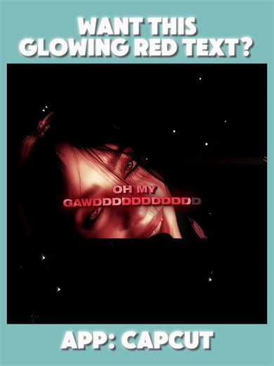 Glowing Red Text Tutorial for CapCut Editing