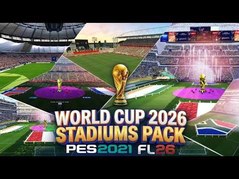 World Cup 2026 Stadiums Pack AIO | Installation Guide | FL26 & PES 2021🏟️
