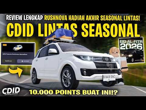 REVIEW LIMITED RUSHNOVA HADIAH AKHIR SEASONAL LINTAS SUMATRA CDID ! WORTH IT - CDID V2.5.5 Update
