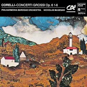 Arcangelo Corelli - Philharmonia Baroque Orchestra, Nicholas McGegan - Concerti Grossi Op.6 1-6