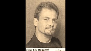 “One Lifetime”. Noel Haggard | Noel Haggard